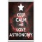 Keep Calm and Love Astronomy - Jumbo Fridge Magnet