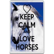 Keep Calm and Love Horses - Jumbo Fridge Magnet