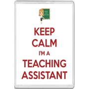 Keep Calm I'm a Teaching Assistant - Jumbo Fridge Magnet