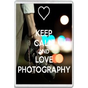 Keep Calm and Love Photography - Jumbo Fridge Magnet