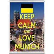 Keep Calm and Love Munich - Jumbo Fridge Magnet