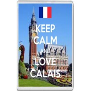 Keep Calm and Love Calais - Jumbo Fridge Magnet