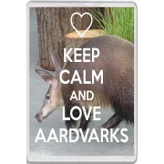 Keep Calm and Love Aardvarks - Jumbo Fridge Magnet