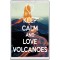 Keep Calm and Love Volcanoes - Jumbo Fridge Magnet