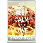 Keep Calm and Love Spag Bol - Jumbo Fridge Magnet