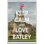 Keep Calm and Love Batley - Jumbo Fridge Magnet