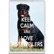 Keep Calm and Love Rottweilers - Jumbo Fridge Magnet