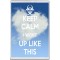 Keep Calm I woke up Like This - Jumbo Fridge Magnet