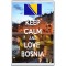 Keep Calm and Love Bosnia - Jumbo Fridge Magnet