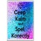 Ceep Kalm and Spel Korectly - Jumbo Fridge Magnet