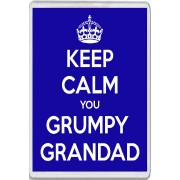 Keep Calm you Grumpy Grandad - Jumbo Fridge Magnet