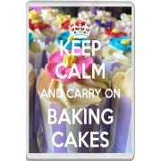 Keep Calm and Carry on Baking Cakes - Jumbo Fridge Magnet