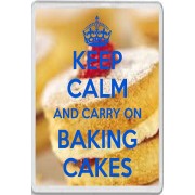 Keep Calm and Carry on Baking Cakes - Jumbo Fridge Magnet