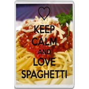 Keep Calm and Love Spaghetti - Jumbo Fridge Magnet