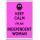 Keep Calm I'm an Independent Woman - Jumbo Fridge Magnet