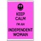 Keep Calm I'm an Independent Woman - Jumbo Fridge Magnet