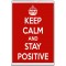 Keep Calm and Stay Positive - Jumbo Fridge Magnet