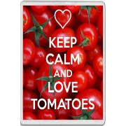 Keep Calm and Love Tomatoes - Jumbo Fridge Magnet