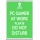 PC Gamer at Work Please Do Not Disturb - Jumbo Fridge Magnet