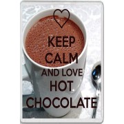 Keep Calm and Love Hot Chocolate - Jumbo Fridge Magnet