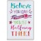 Believe you can and you're Halfway There - Jumbo Fridge Magnet