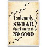 I Solemnly Swear that I am up to No Good - Jumbo Fridge Magnet