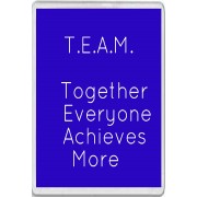 T. E. A. M. Together Everyone Achieves More - Jumbo Fridge Magnet
