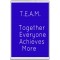 T. E. A. M. Together Everyone Achieves More - Jumbo Fridge Magnet