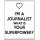 I'm a Journalist What is Your Superpower? - Jumbo Fridge Magnet
