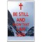 Be Still and Know that I Am God - Jumbo Fridge Magnet