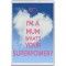 I'm a Mum What's Your Superpower? - Jumbo Fridge Magnet