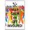Keep Calm and Get Involved! - Jumbo Fridge Magnet