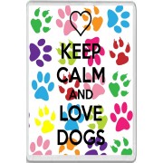 Keep Calm and Love Dogs - Jumbo Fridge Magnet
