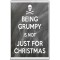 Being Grumpy is not Just for Christmas - Jumbo Fridge Magnet
