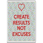 Create Results not Excuses - Jumbo Fridge Magnet