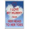 I Love My Mummy from Her Head to Her Toes - Jumbo Fridge Magnet