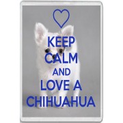 Keep Calm and Love a Chihuahua - Jumbo Fridge Magnet