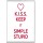 K. I. S. S. Keep It Simple Stupid - Jumbo Fridge Magnet