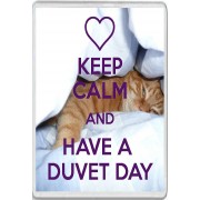 Keep Calm and Have a Duvet Day - Jumbo Fridge Magnet