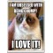 I am Obsessed with Being Grumpy I Love It! - Jumbo Fridge Magnet