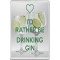 I'd Rather be Drinking Gin - Jumbo Fridge Magnet
