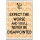 Expect the Worse and You'll Never be Disappointed - Jumbo Fridge Magnet
