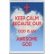 Keep Calm because Our God is an Awesome God - Jumbo Fridge Magnet