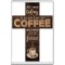 All I need Today is a little bit of Coffee and a Whole Lot of Jesus - Jumbo Fridge Magnet