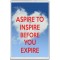 Aspire to Inspire Before you Expire - Jumbo Fridge Magnet