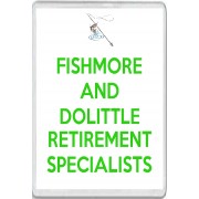 Fishmore and Dolittle Retirement Specialists - Jumbo Fridge Magnet
