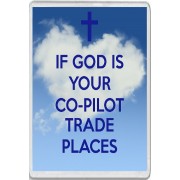 If God is Your Co-Pilot Trade Places - Jumbo Fridge Magnet