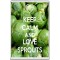 Keep Calm and Love Sprouts - Jumbo Fridge Magnet