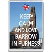 Keep Calm and Love Barrow in Furness - Jumbo Fridge Magnet