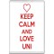 Keep Calm and Love Uni - Jumbo Fridge Magnet